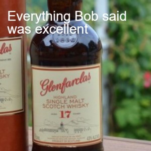 Everything Bob said was excellent