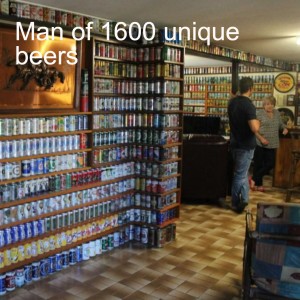 Man of 1600 unique beers
