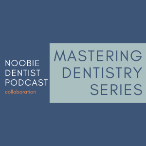 Mastering Dentistry Series Episode 4: Innovation and Digital Dentistry with Dr. Jeff Sumner