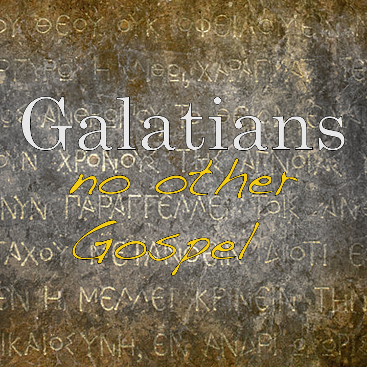 No Other Gospel Introduction To Galatians Tracy Simmons June 6th 21