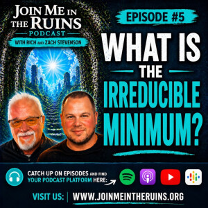 Episode 5, Season 1 - What is the irreducible minimum?