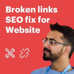 Broken links SEO fix for Website (4 solutions) - SML #15