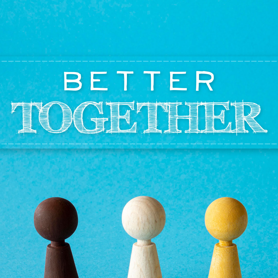 Better Together | Week 3