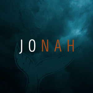 Jonah | Week 1