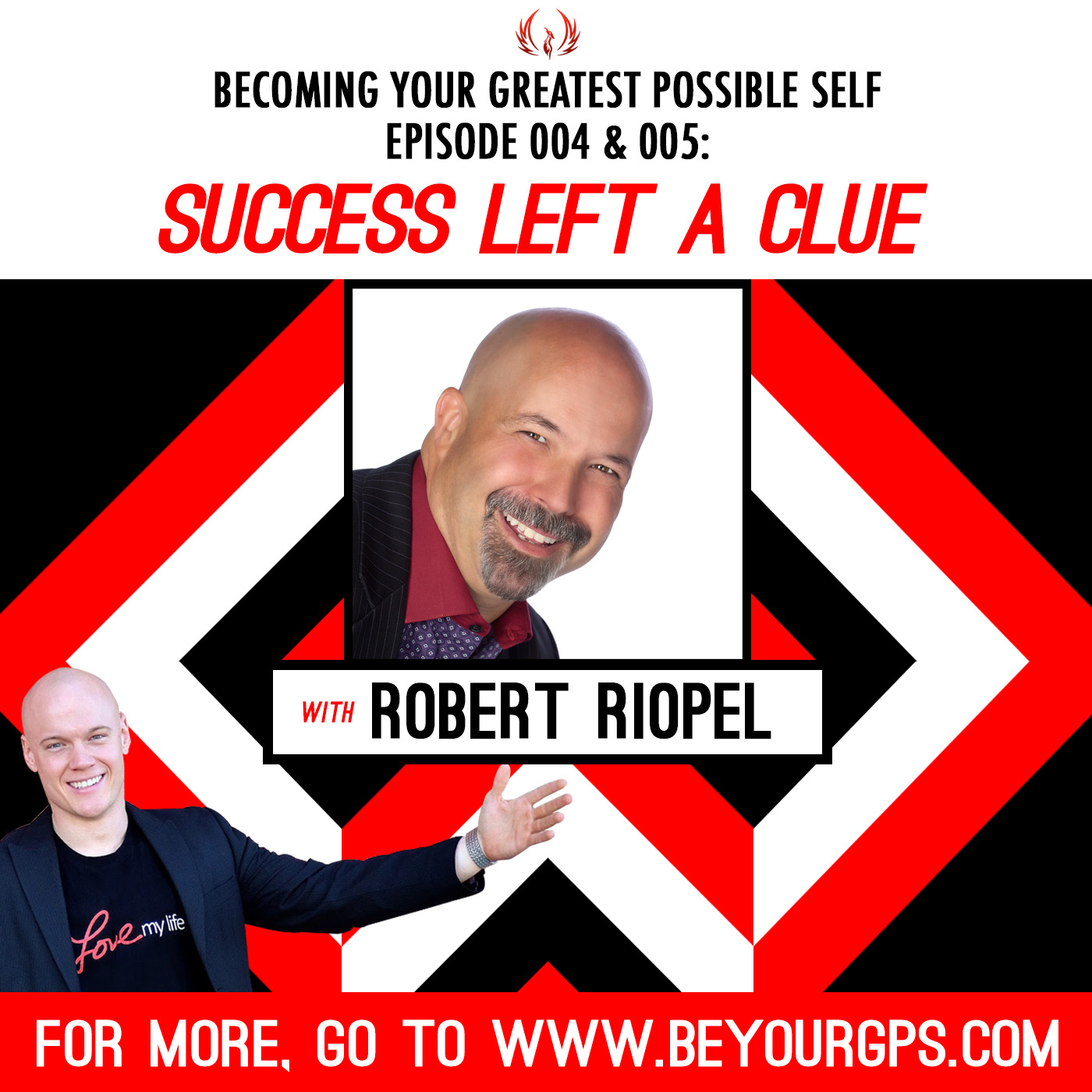 Success Left a Clue Part 2 with Robert Riopel