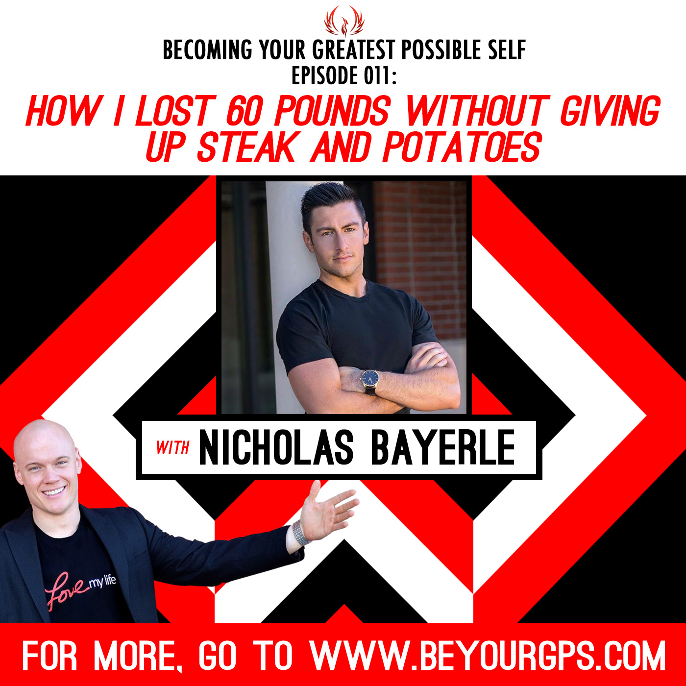 How I Lost 60 Pounds Without Giving Up Steak and Potatoes with Nicholas Bayerle