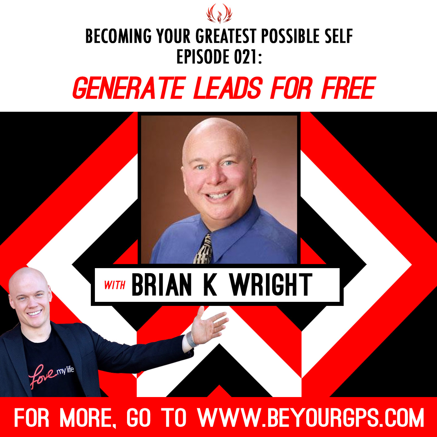 Generate Leads for Free with Brian K Wright