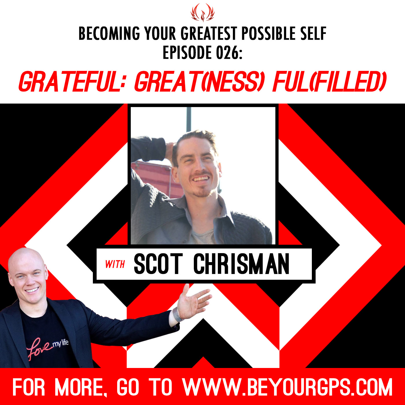 Grateful: Great(ness) Ful(filled) with Scot Chrisman
