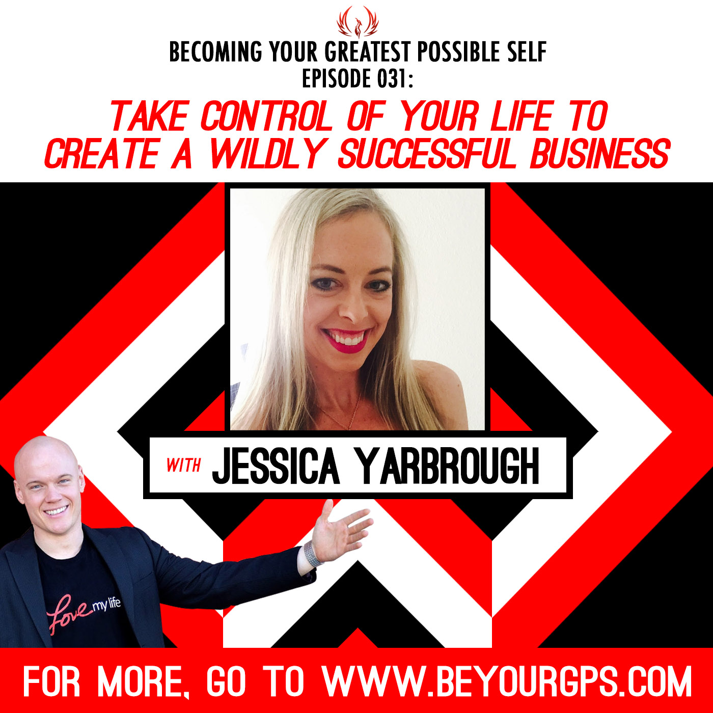 031 Take Control of Your Life to Create a Wildly Successful Business with Jessica Yarbrough