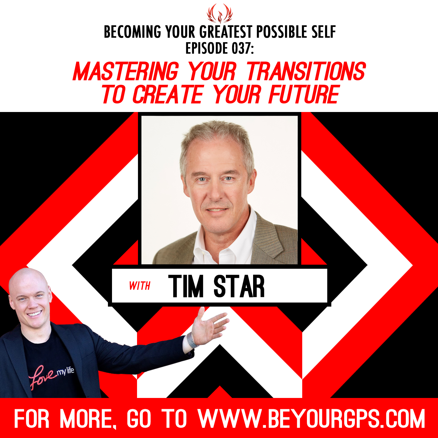 Mastering Your Transitions to Create Your Future with Tim Star