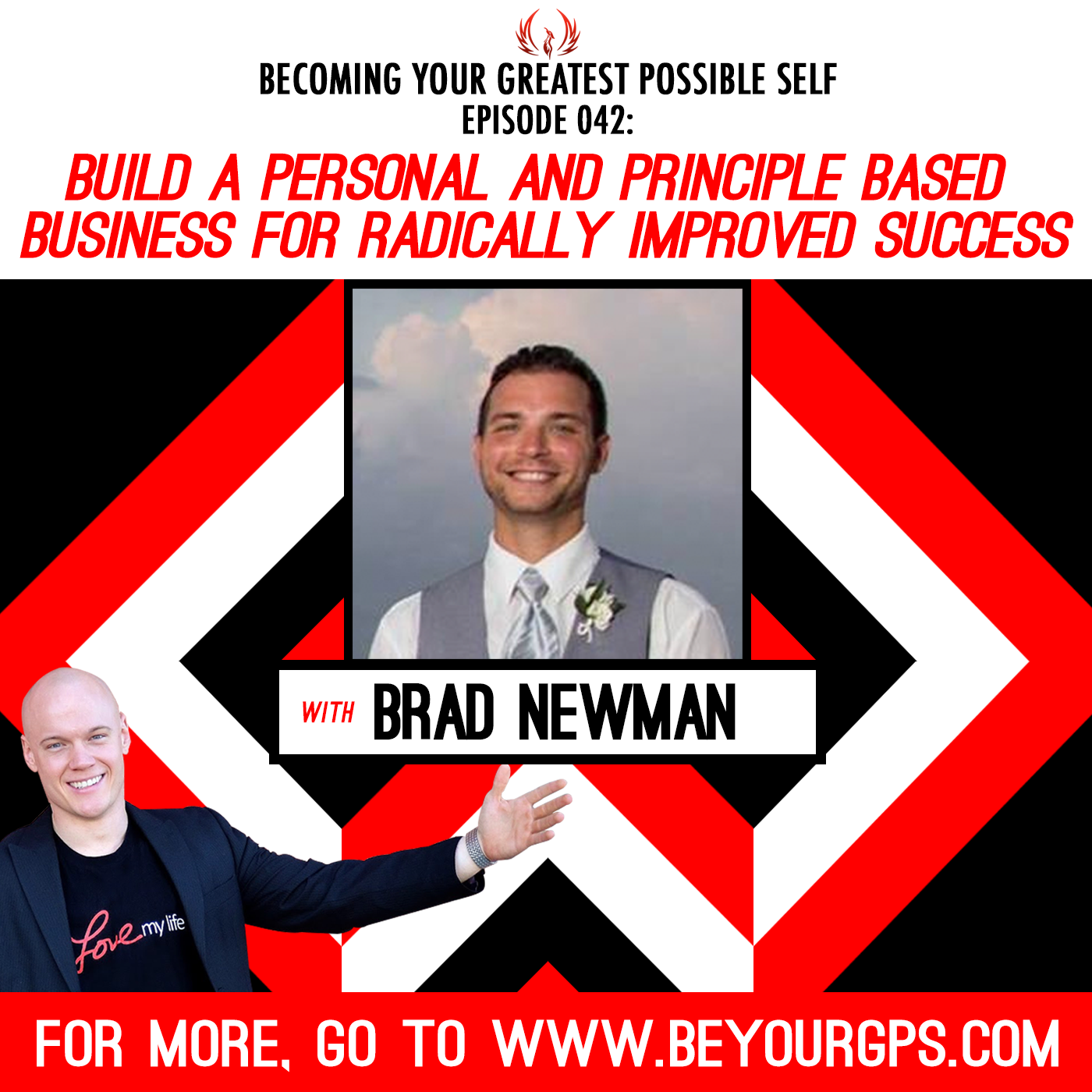 Build A Personal And Principle Based Business For Radically Improved Success With Brad Newman