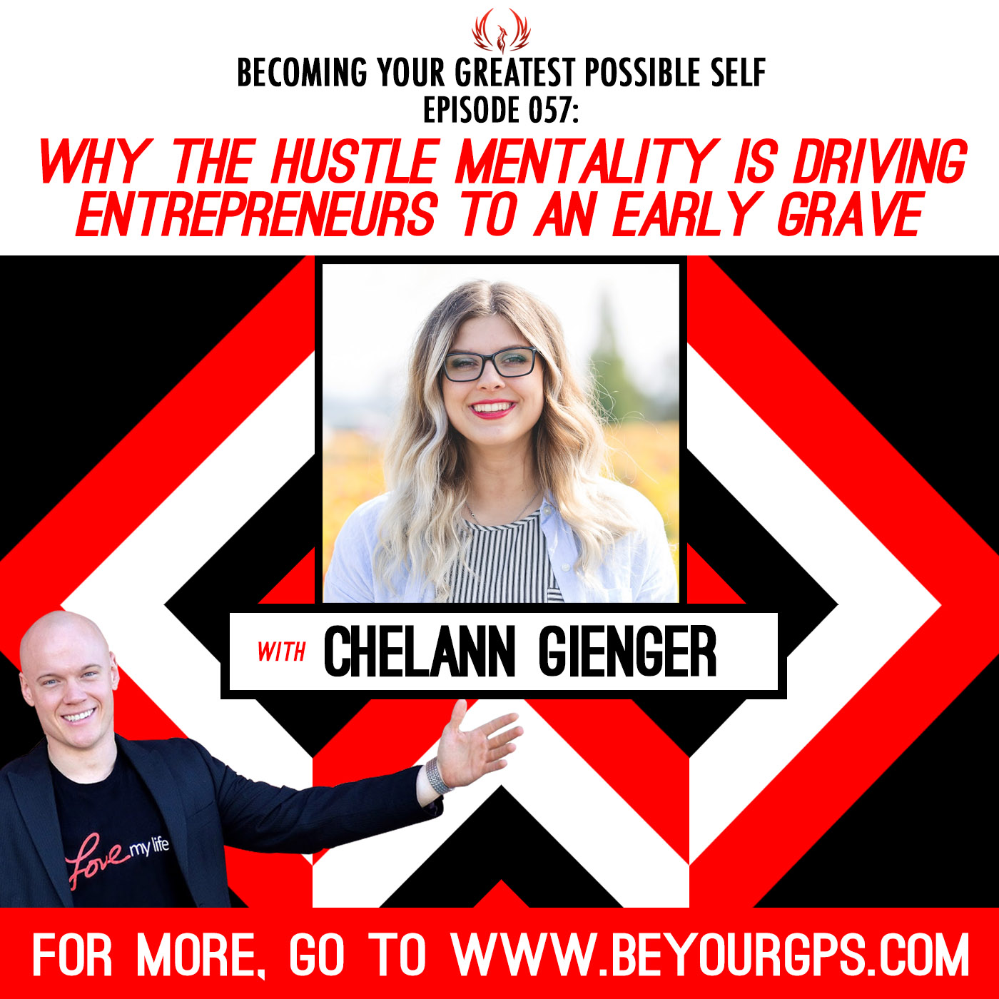 Why The Hustle Mentality Is Driving Entrepreneurs To An Early Grave With Chelann Gienger
