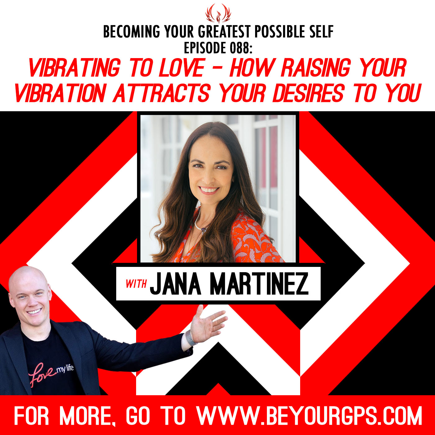 Vibrating to Love - How Raising Your Vibration Attracts Your Desires to You with Jana Martinez
