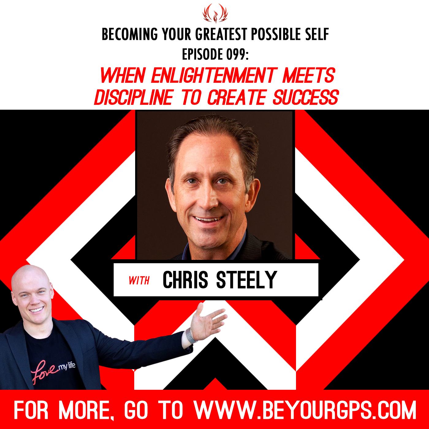Where Enlightenment Meets Discipline To Create Success With Chris Steely