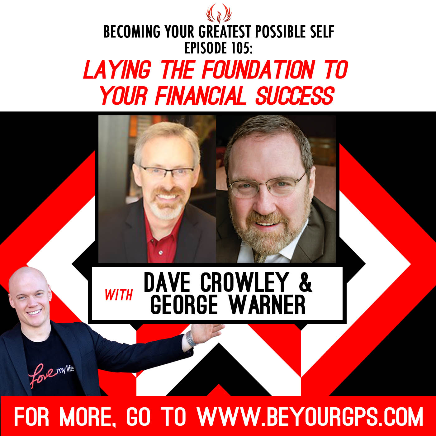 Laying the Foundation to Your Financial Success with George Warner and Dave Crowley