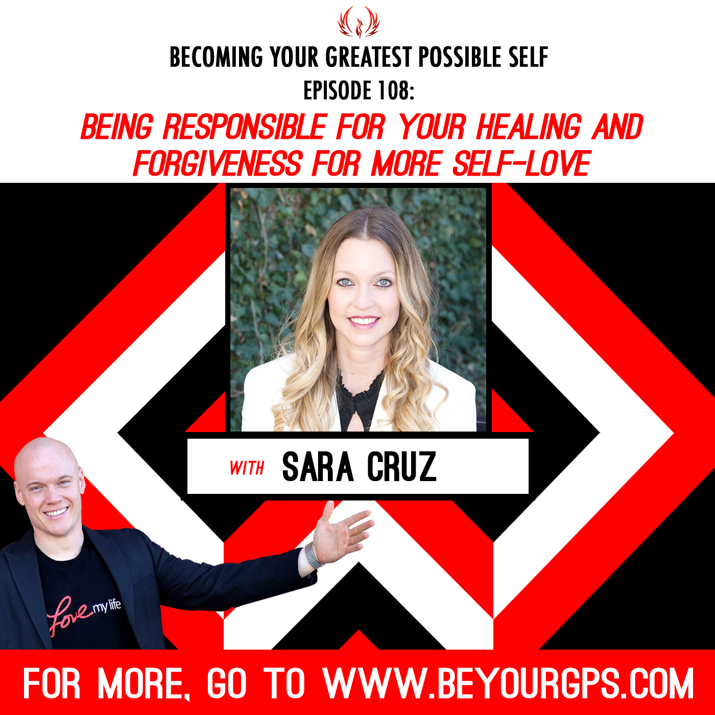 Being Responsible For Your Healing And Forgiveness For More Self-Love with Sara Cruz