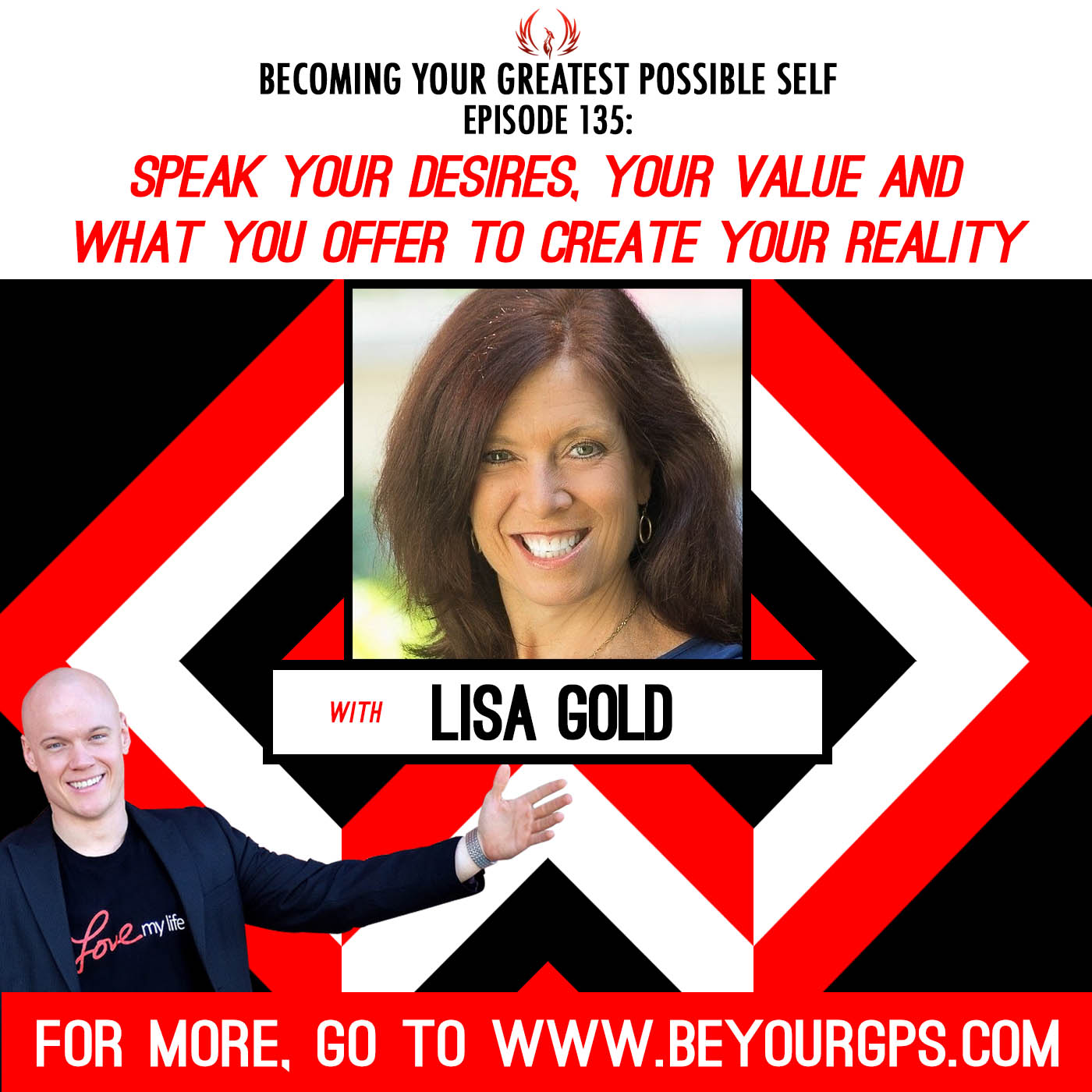 Speak Your Desires, Your Value and What You Offer to Create Your Reality with Lisa Gold