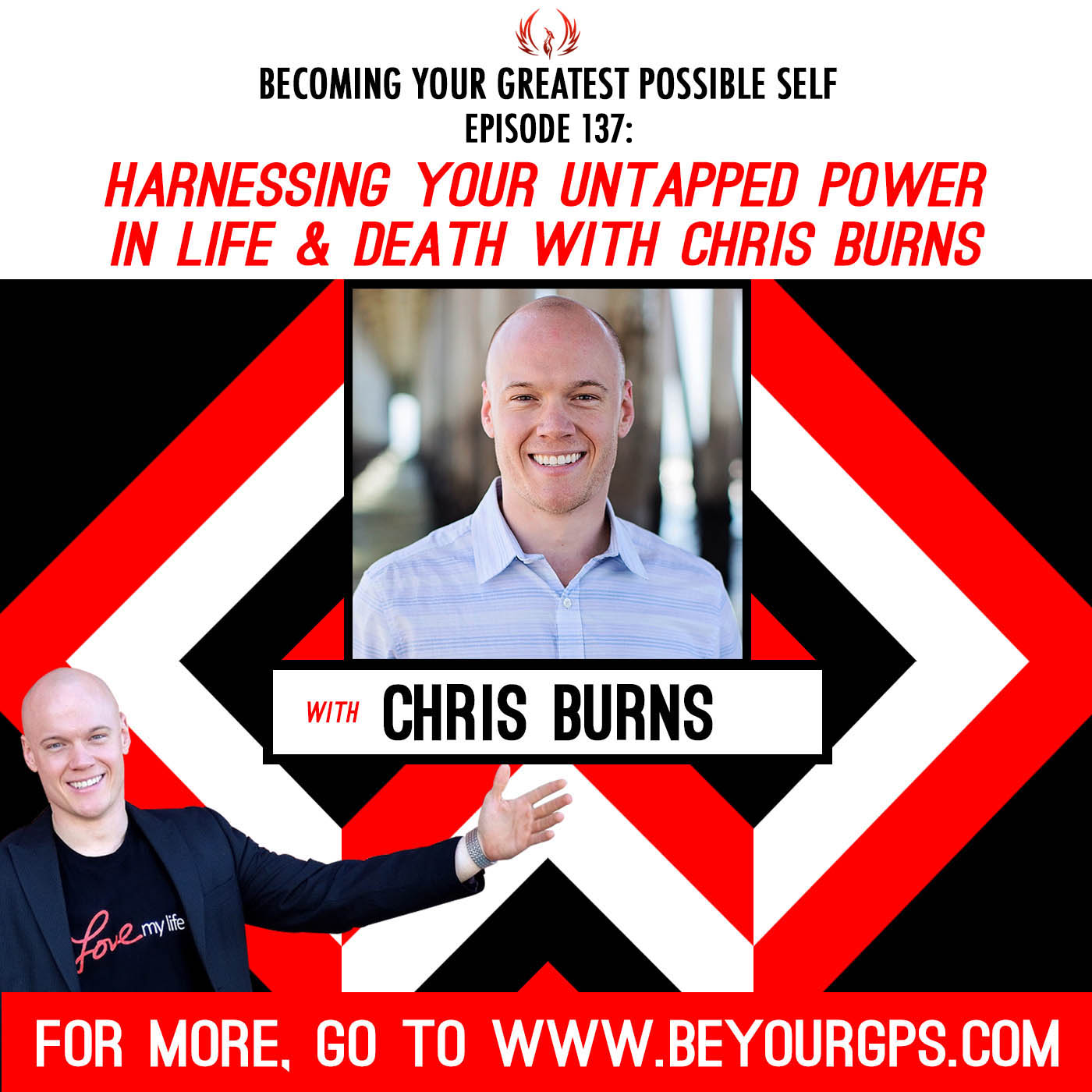 Harnessing Your Untapped Power In Life & Death With Chris Burns 