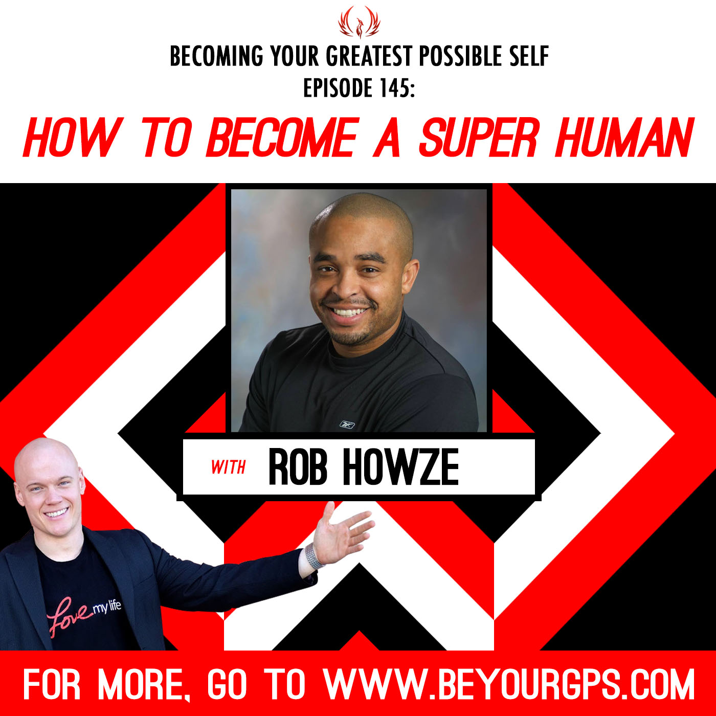 How to Become a Super Human With Rob Howze