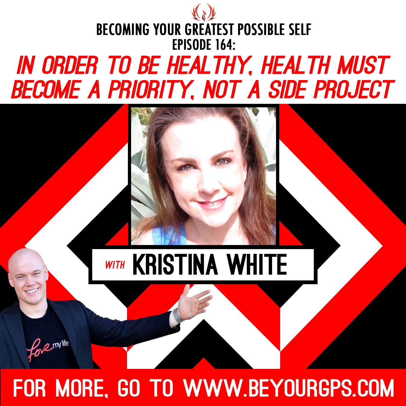 In Order to Be Healthy, Health Must Become a Priority, Not a Side Project with Kristina White