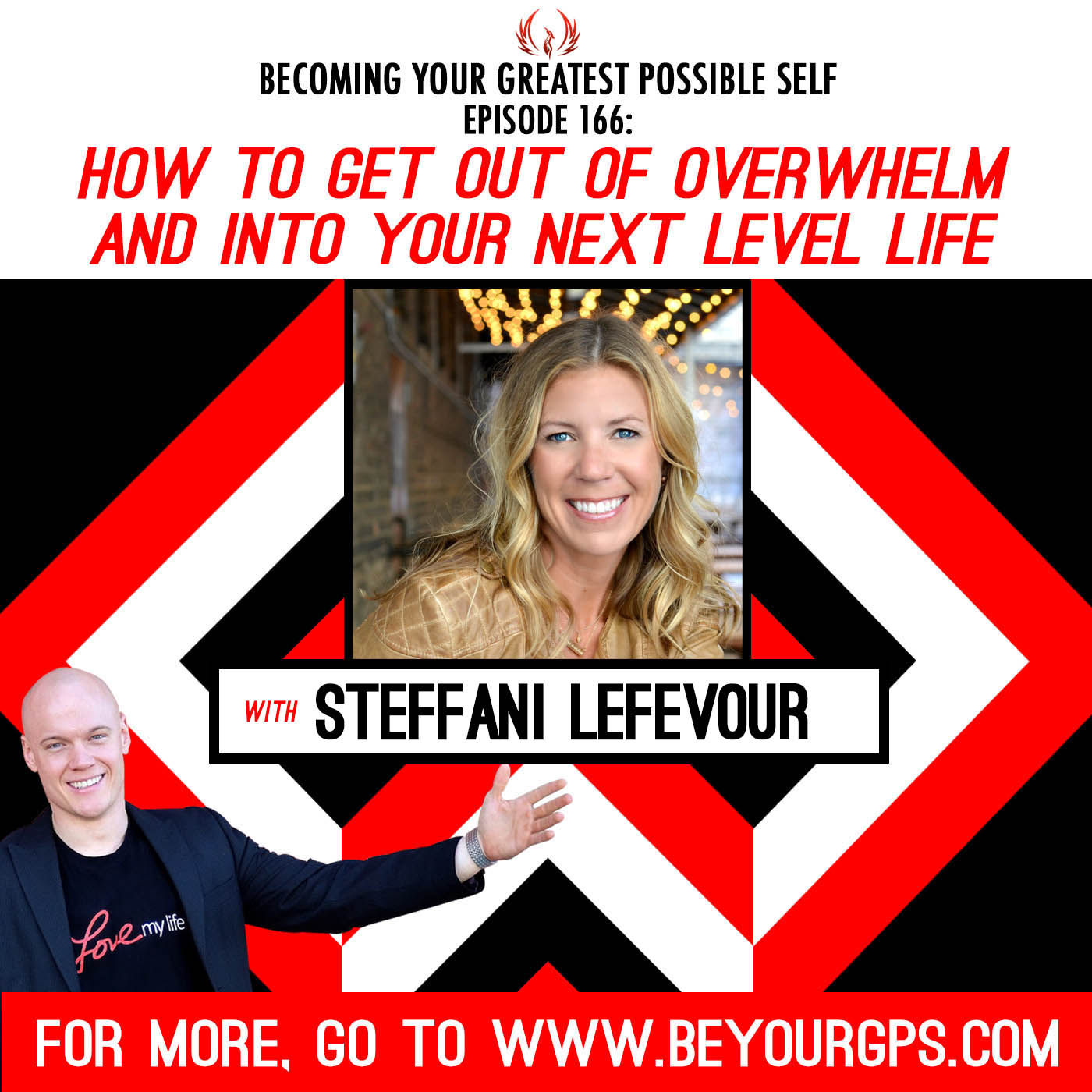 How to Get Out of Overwhelm and into Your Next Level Life with Steffani LeFevour