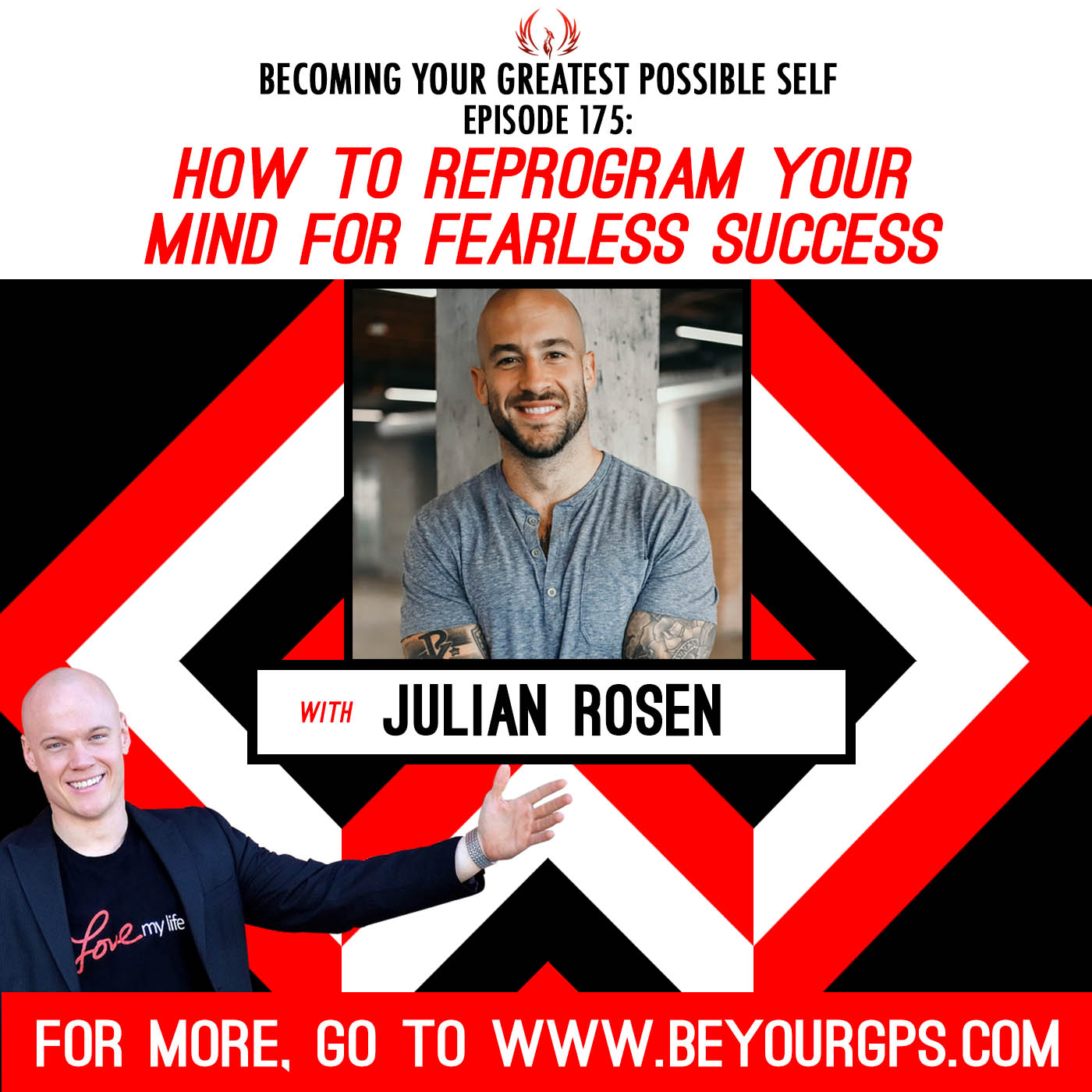 How To Reprogram Your Mind for Fearless Success with Julian Rosen