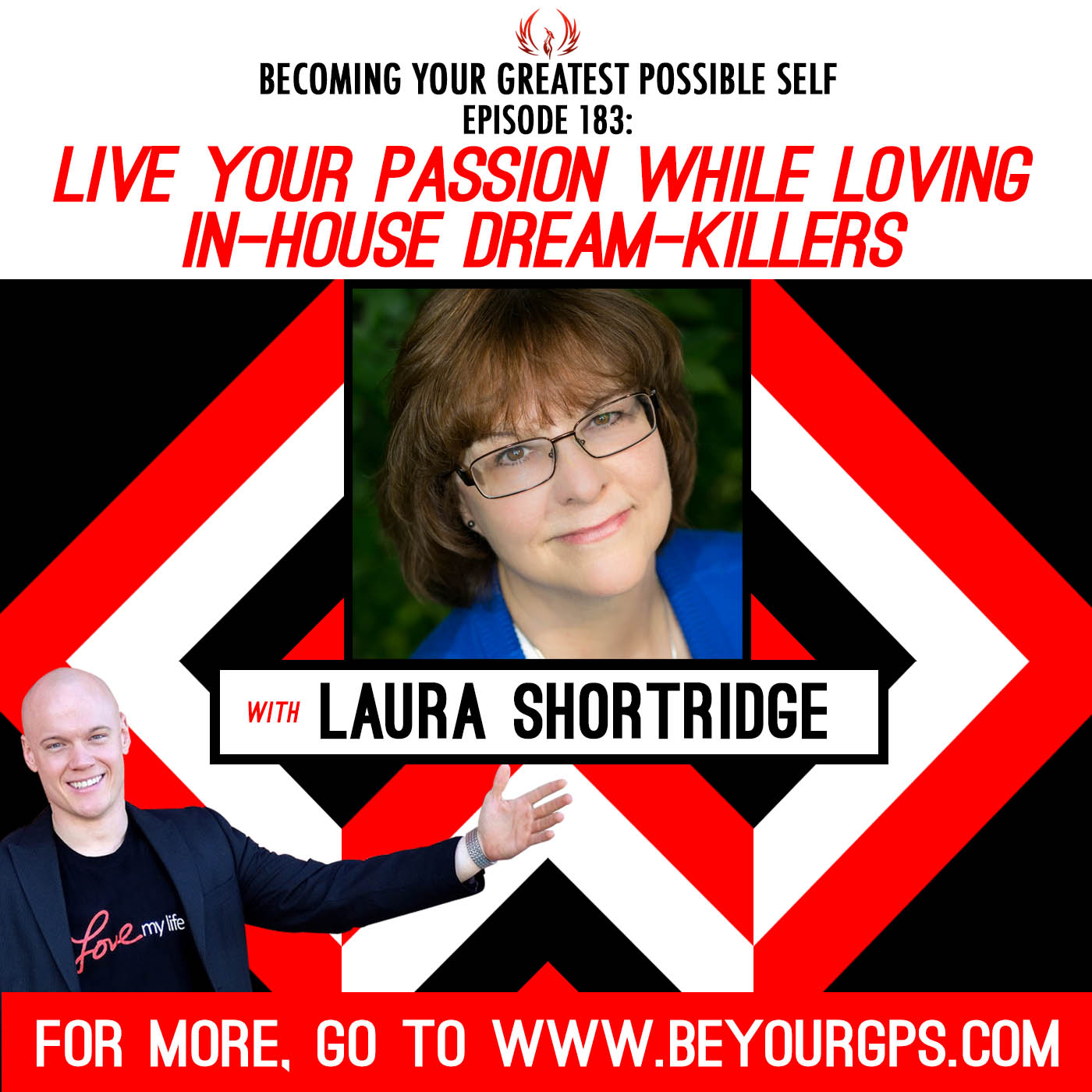 Live Your Passion While Loving In-House Dream-Killers with Laura Stewart Shortridge