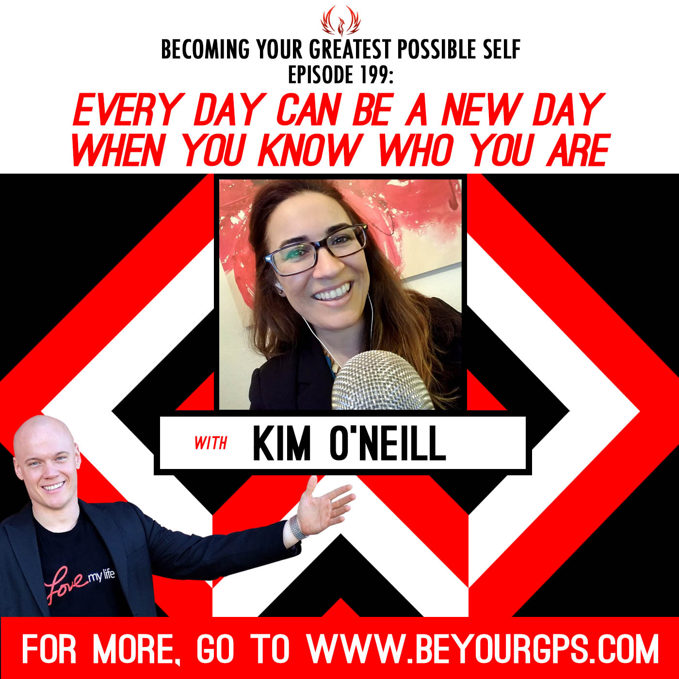 Every Day Can Be A New Day When You Know Who You Are With Kim O'Neill