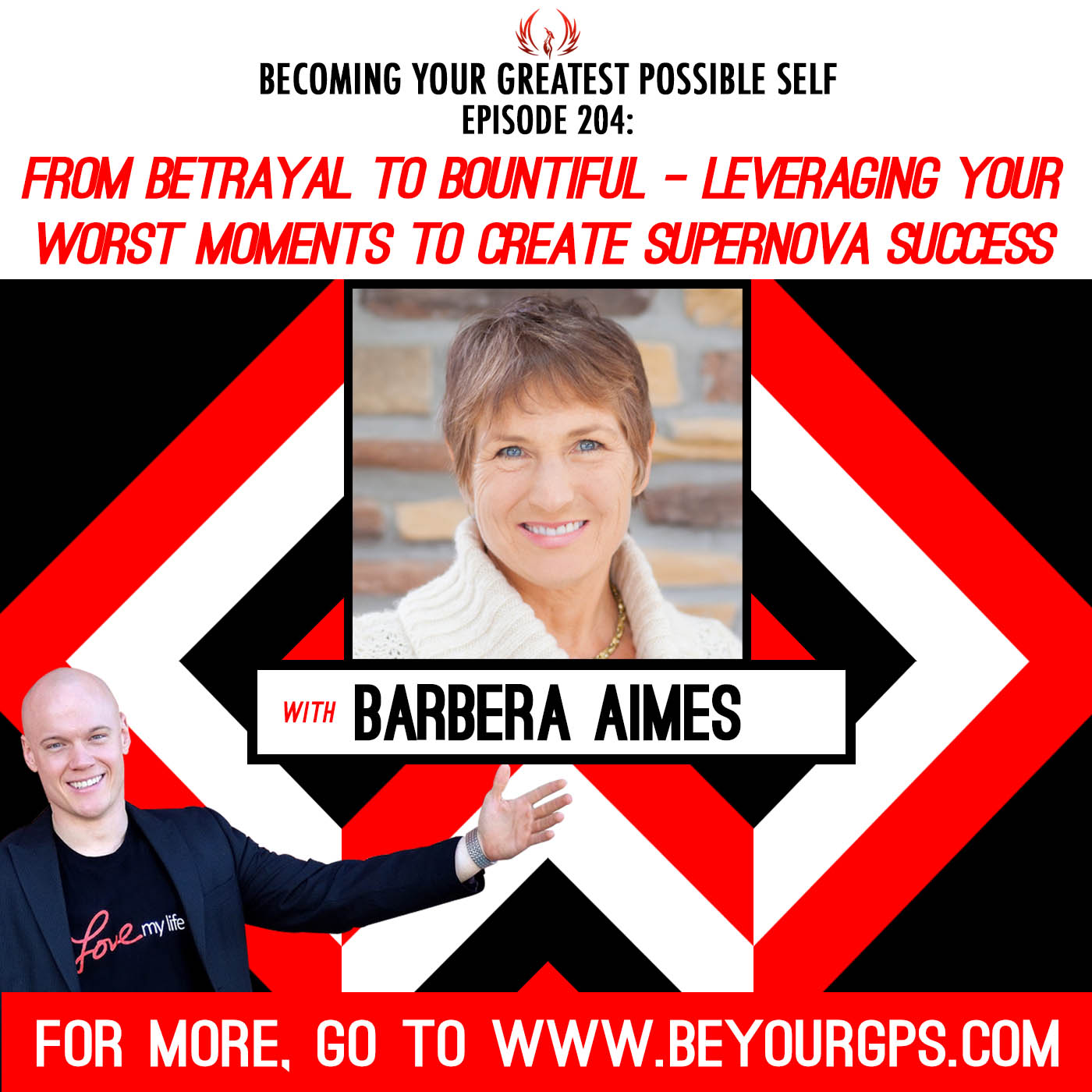 From Betrayal To Bountiful - Leveraging Your Worst Moments To Create SuperNova Success With Barbera Aimes