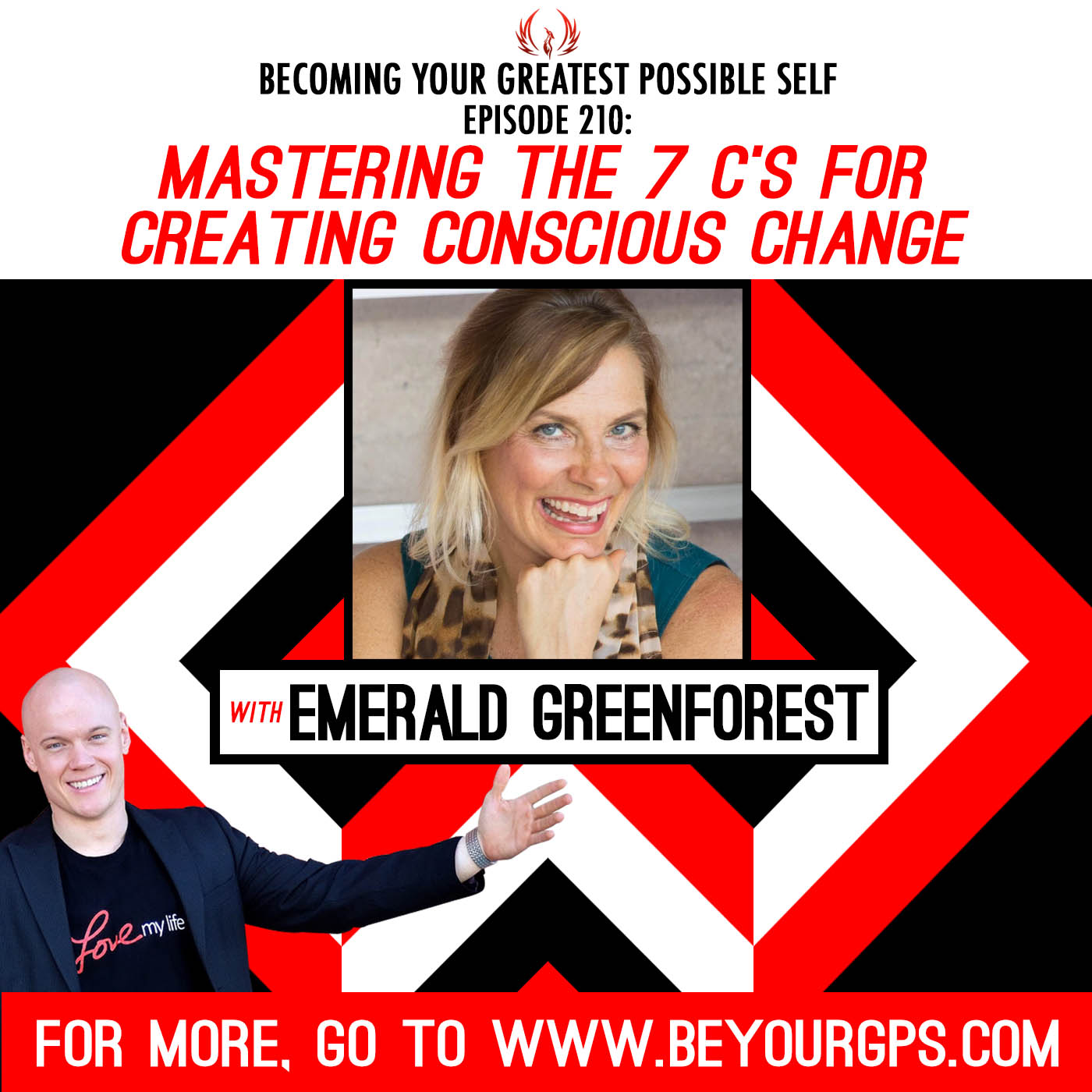 Mastering The 7 C's For Creating Conscious Change With Emerald GreenForest