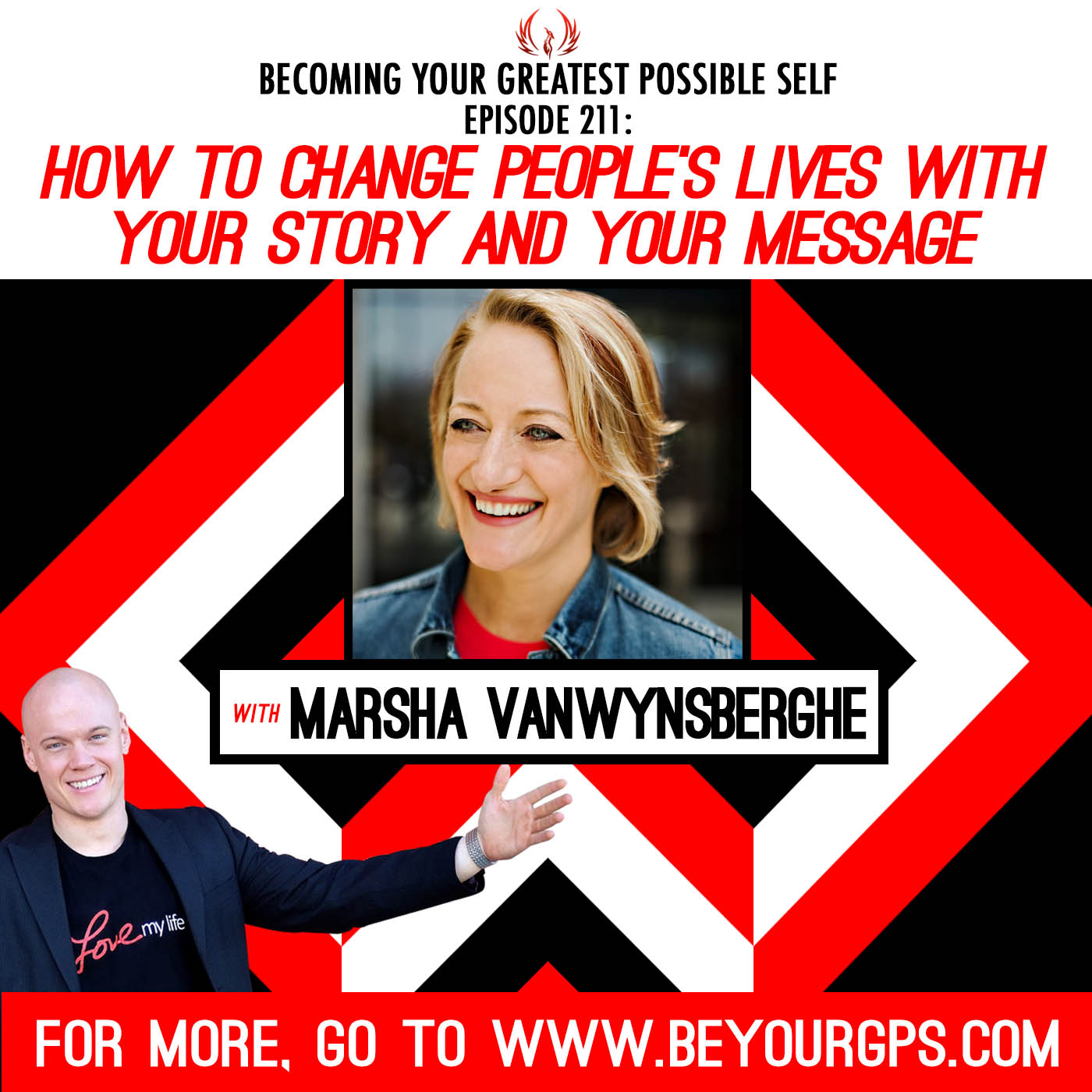How To Change People's Lives With Your Story & Your Message With Marsha Vanwynsberghe