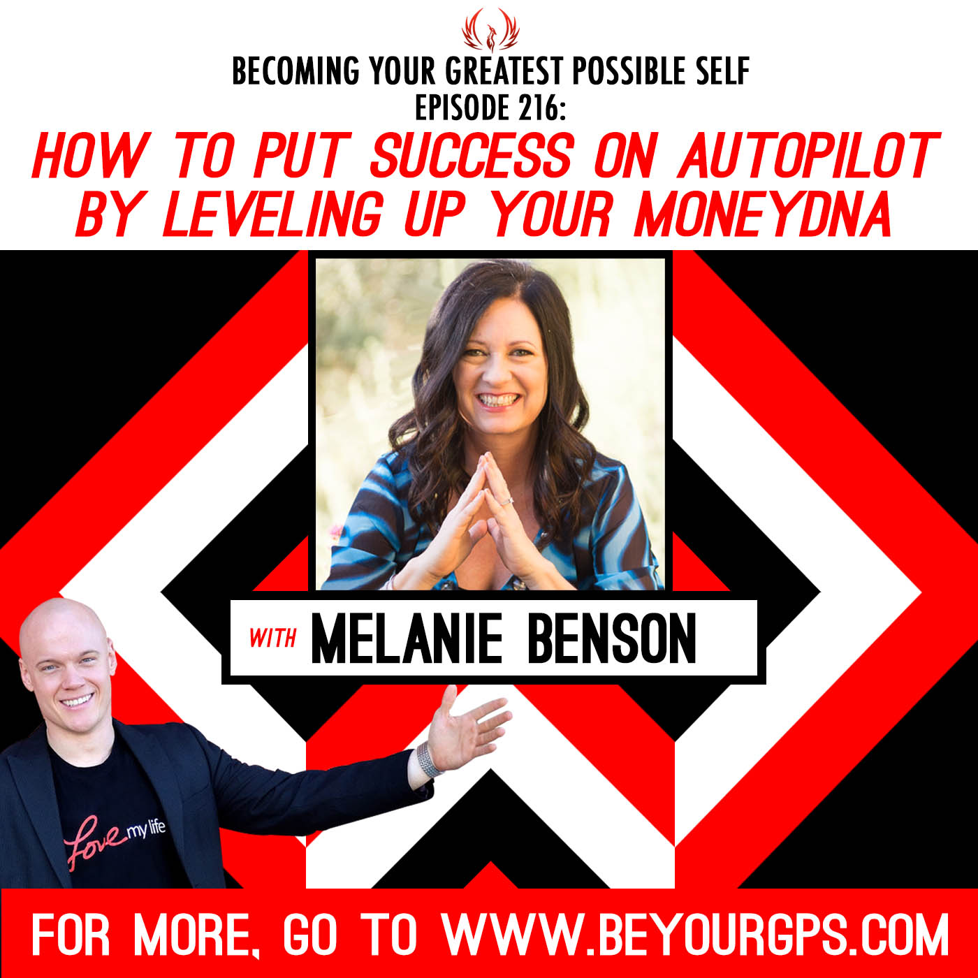 How To Put Success In AutoPilot By Leveling Up Your MoneyDNA With Melanie Benson