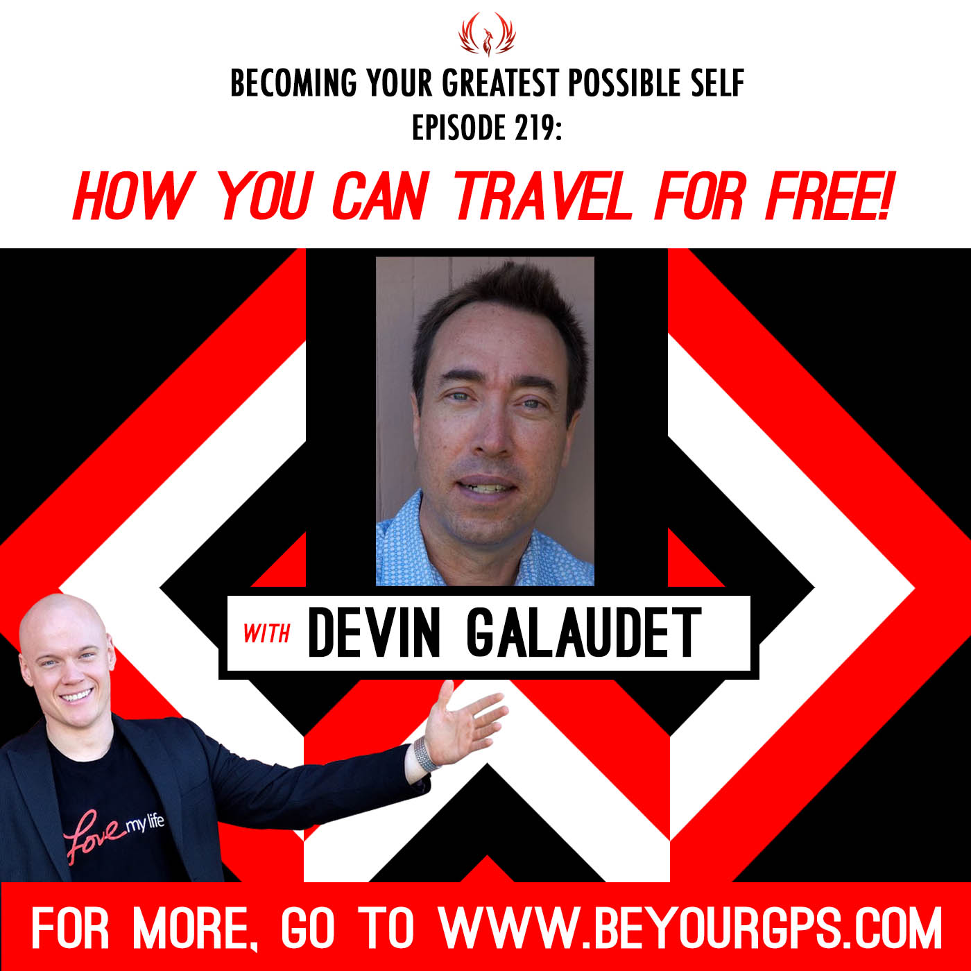 How You Can Travel For Free! With Devin Galaudet