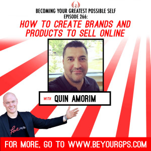 How To Create Brands & Products To Sell Online With Quin Amorim