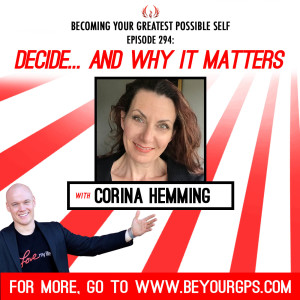 DECIDE...And Why It Matters With Corina Hemming
