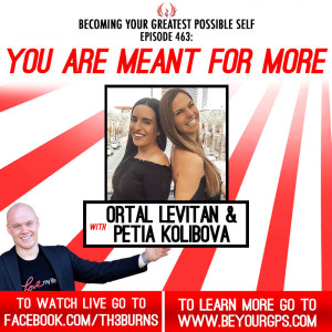  You Are Meant For More With Petia Kolibova & Ortal Levitan