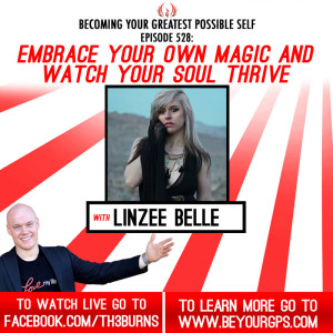 Embrace Your Own Magic & Watch Your Soul Thrive With LinZee Belle