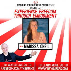 Experience Freedom Through Embodiment With Marissa O'Neil