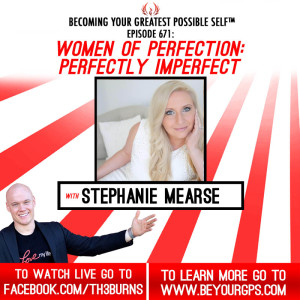 Women of Perfection: Perfectly Imperfect With Stephanie Mearse