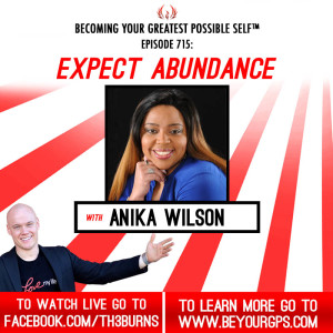 Expect Abundance With Anika Wilson