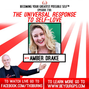 The Universal Response To Self-Love With Amber Drake