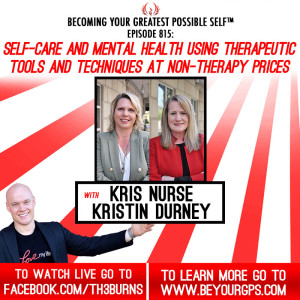 Self-Care & Mental Health Using Therapeutic Tools At Lower Prices With Kristin Durney & Kris Nurse