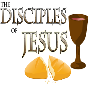 The Disciples of Jesus - Part 2
