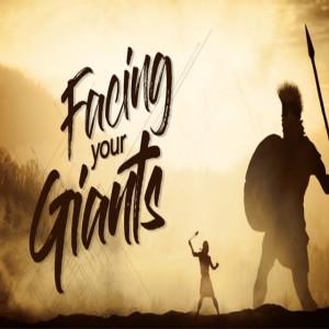 Facing Your Giants - Part 2