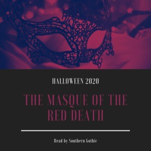 Halloween 2020: The Masque of the Red Death