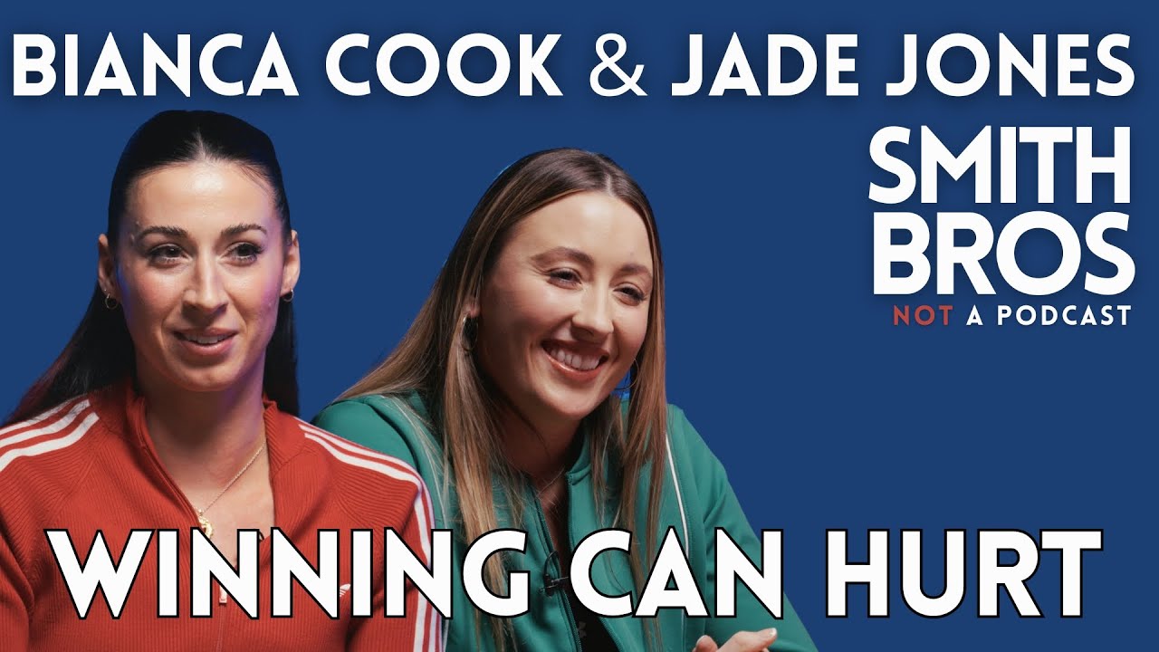 The Smith Bros - Jade Jones & Bianca Cook