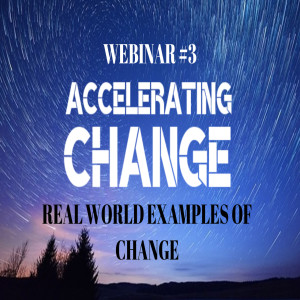 Real World Examples of Change webinar