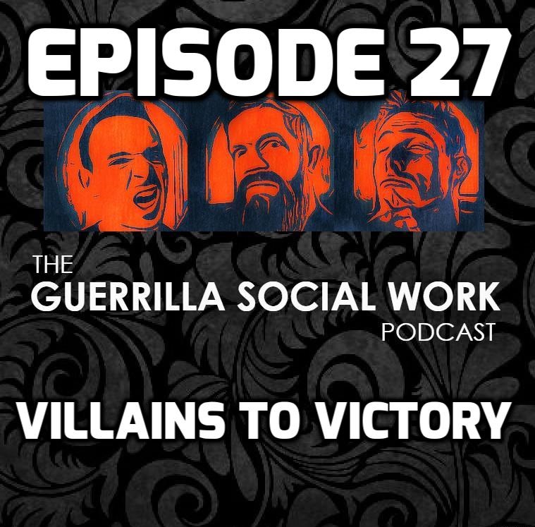 #27 Villains to Victory (Former Client Success Story)