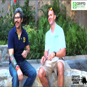 CWS e 15: Interview w/ Sterlin Lujan AKA The Psychological Anarchist at Anarchapulco 2019