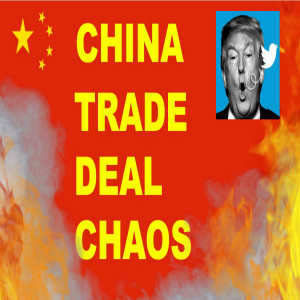 China Trade Deal Chaos Audio